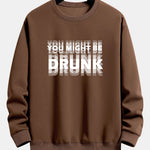 Velira Sweatshirts kavos / XS Galbūt esate apsvaigęs spausdinimo laisvo kirpimo džemperis