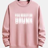 Velira Sweatshirts šviesiai rožinė / XS Galbūt esate apsvaigęs spausdinimo laisvo kirpimo džemperis